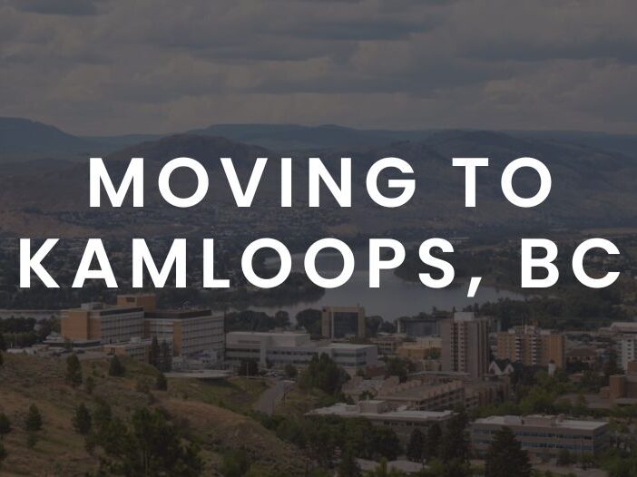 Moving to Kamloops, BC