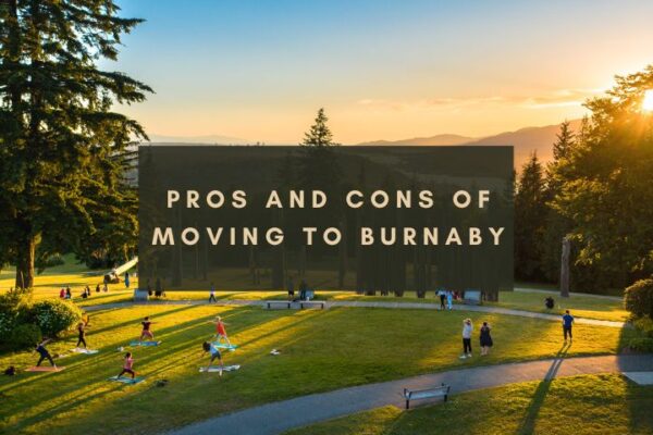 Pros and Cons of Moving to Burnaby