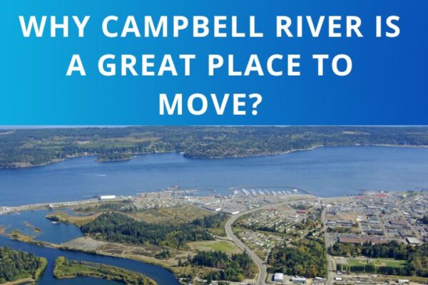 Why Campbell River is a Great Place to Move