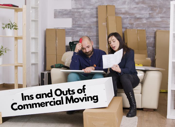 Ins and Outs of Commercial Moving